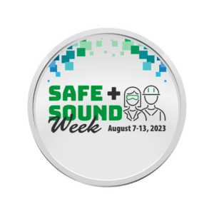 Safe + Sound Week August 7-13 2023